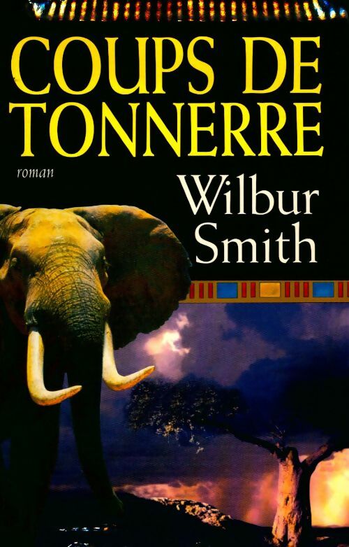 Livrenpoche : Coups de tonnerre - Wilbur A. Smith - Livre
