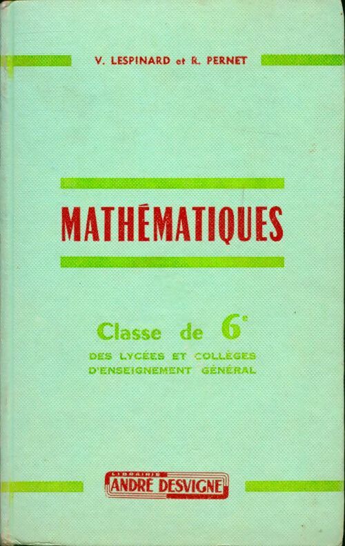 Livrenpoche : Mathématiques 6e - V. Lespinard - Livre