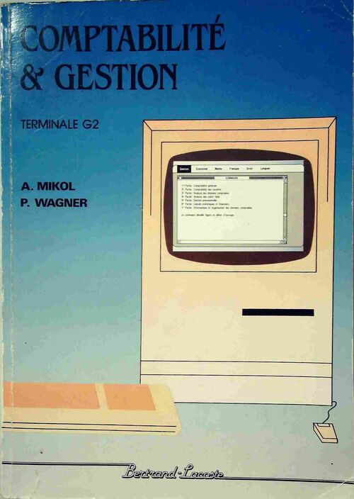 Livrenpoche : Comptabilité et gestion Terminale G2 - Alain Mikol - Livre
