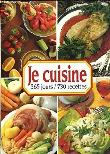 Livrenpoche : Je cuisine. 365 jours, 730 recettes - Collectif - Livre