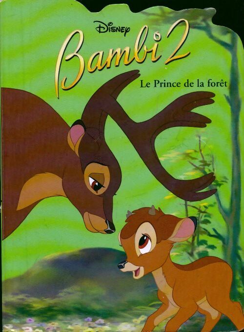 Bambi 2, le prince de la forêt - Walt Disney - Livre