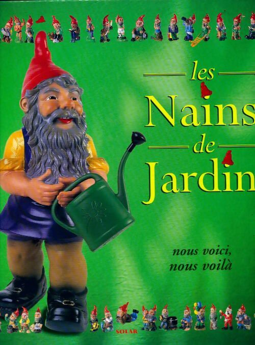 Livrenpoche : Les nains de jardin. Nous voici, nous voilà - Collectif - Livre