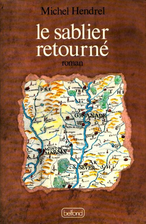 Livrenpoche : Le sablier retourné - Michel Hendrel - Livre