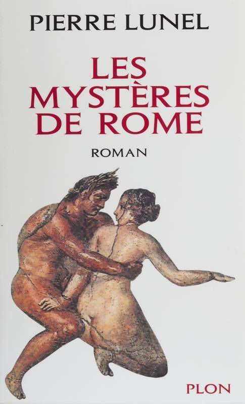 Livrenpoche : Les mystères de Rome - Pierre Lunel - Livre