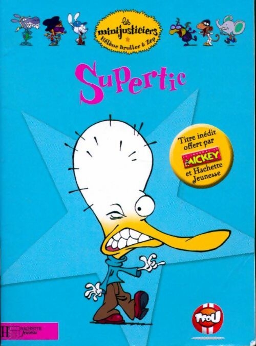 Livrenpoche : Supertic - Hélène Bruller - Livre