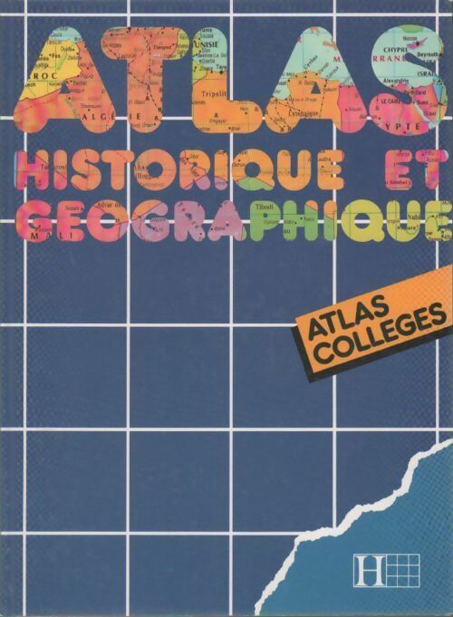 Livrenpoche : Atlas historique et géographique - G. Bonnerot - Livre