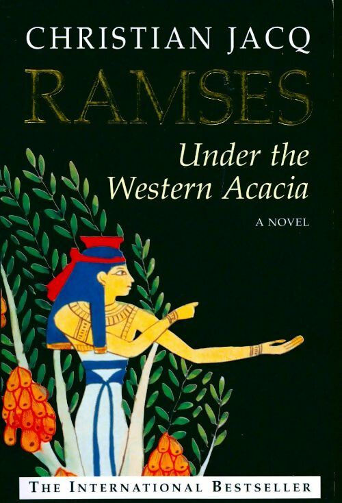 Ramsès Tome V : Under the western acacia - Christian Jacq -  Simon & Schuster - Livre