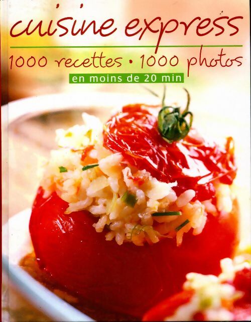 Livrenpoche : Cuisine express. 1000 recettes, 1000 photos - Collectif - Livre