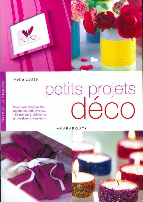 Livrenpoche : Petits projets déco - Petra Boase - Livre