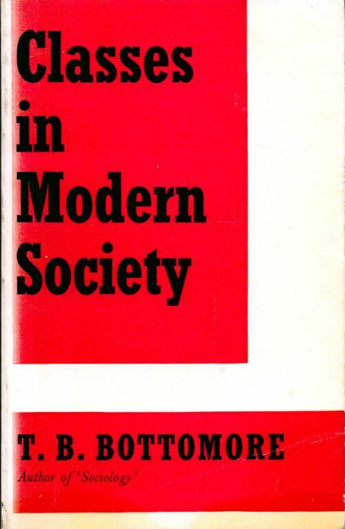 Livrenpoche : Classes in modern society - Tom Bottomore - Livre