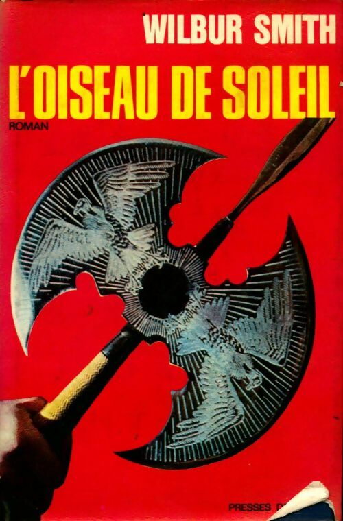 Livrenpoche : L'oiseau de soleil - Wilbur A. Smith - Livre