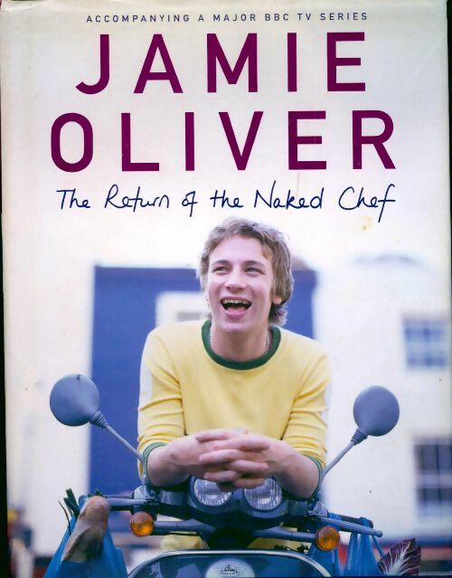 Livrenpoche : The return of the naked chef - Jamie Oliver - Livre