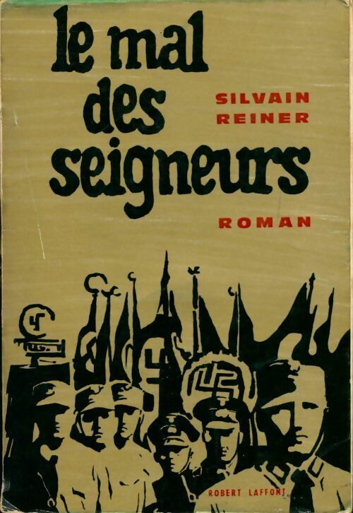 Livrenpoche : Le mal des seigneurs - Silvain Reiner - Livre