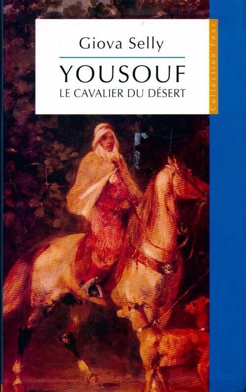 Livrenpoche : Yousouf, le cavalier du désert - Giova Selly - Livre