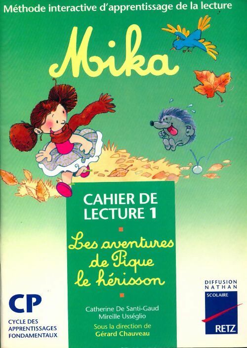 Mika CP cahier de lecture n°1 - Gérard Chauveau -  Nathan GF - Livre