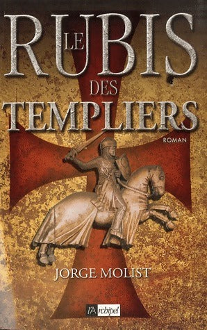 Livrenpoche : Le rubis des Templiers - Jorge Molist - Livre