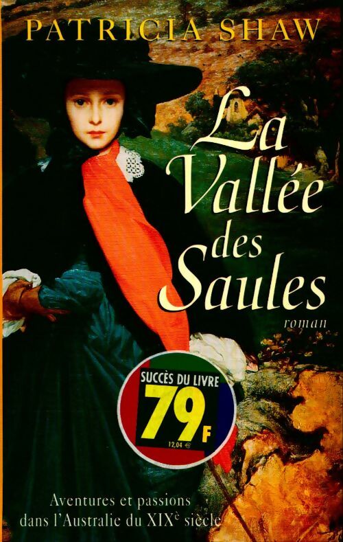 Livrenpoche : La vallée des saules - Patricia Shaw - Livre