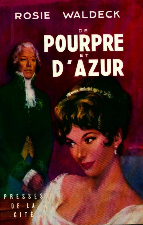 Livrenpoche : De pourpre et d'azur - Rosie Waldeck - Livre