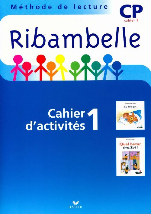 Livrenpoche : Ribambelle CP série bleues Cycle 2 Cahier d'activités n°1 - Jean-Pierre Demeulemeester - Livre