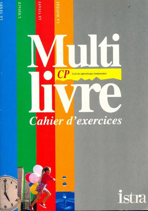 Multi-livre CP. Cahier d'exercices - Collectif -  Istra GF - Livre