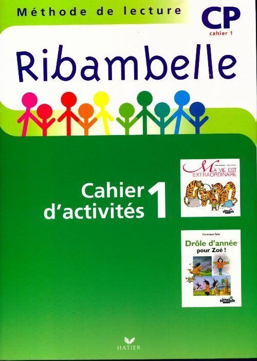 Ribambelle CP série bleues Cycle 2 Cahier d'activités n°1 - Jean-Pierre Demeulemeester -  Hatier GF - Livre