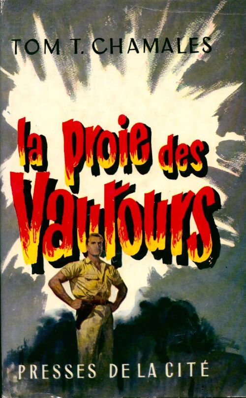 Livrenpoche : La proie des vautours - Chamales Tom T - Livre
