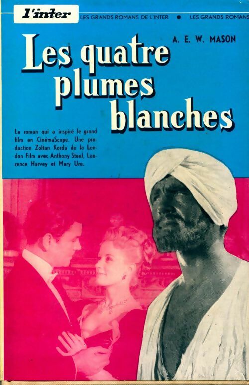 Livrenpoche : Les quatre plumes blanches - A. E. W. Mason - Livre
