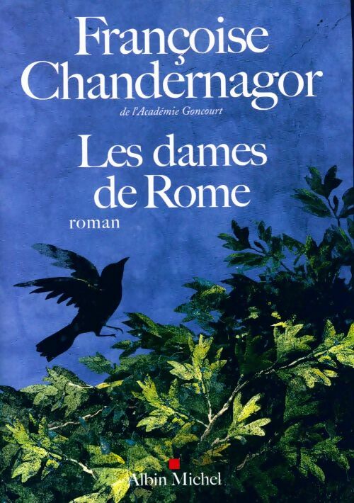 Livrenpoche : La reine oubliée Tome II : Les dames de Rome - Françoise Chandernagor - Livre