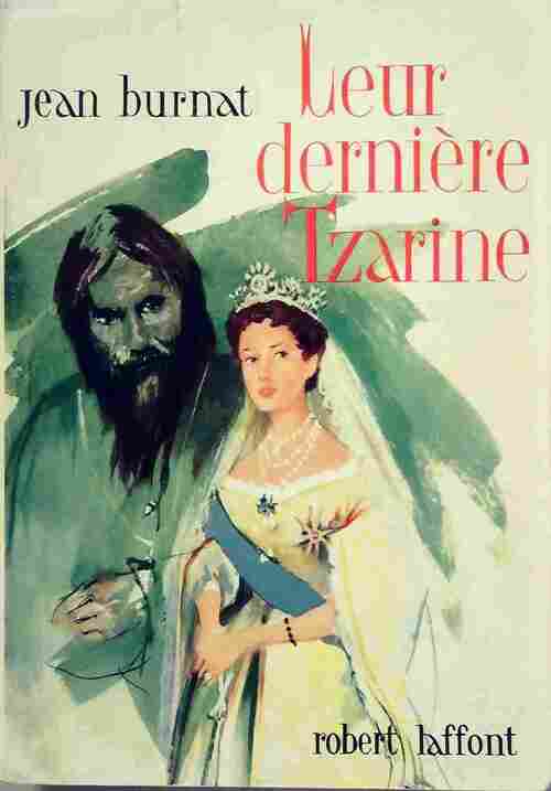 Livrenpoche : Leur dernieère tzarine - Jean Burnat - Livre