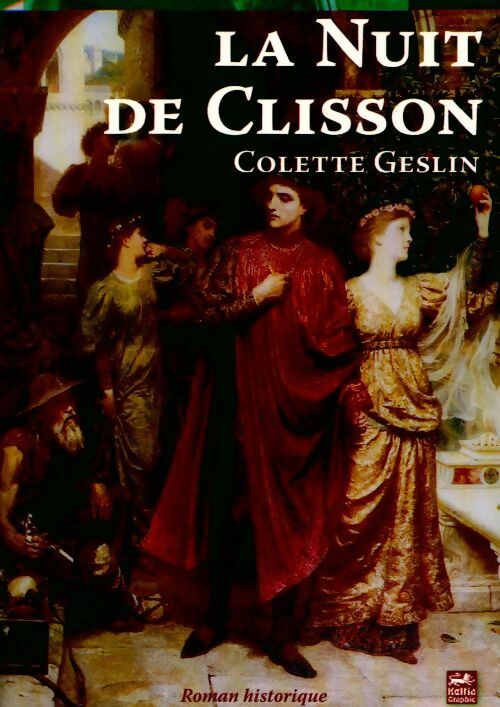 Livrenpoche : La nuit de Clisson - Colette Geslin - Livre