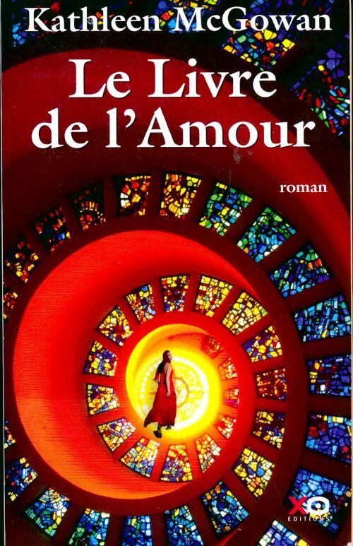 Livrenpoche : Marie-Madeleine Tome II : Le livre de l'amour - Kathleen McGowan - Livre