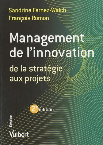 Livrenpoche : Management de l'innovation. De la stratégie aux projets - Collectif - Livre