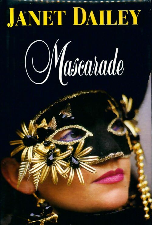 Livrenpoche : Mascarade - Janet Dailey - Livre