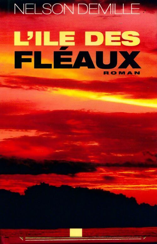 L'île des fléaux - Nelson Demille -  France Loisirs GF - Livre