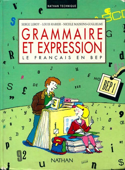Livrenpoche : Grammaire et expression BEP1 - Serge Leroy - Livre