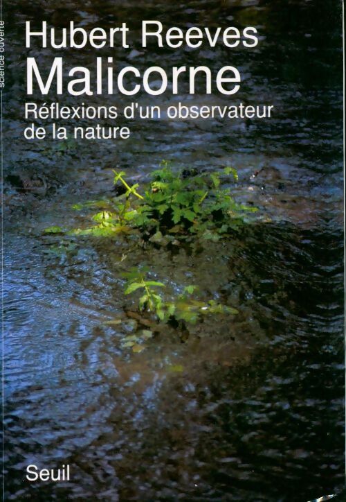 Livrenpoche : Malicorne : Réflexions d'un observateur de la nature - Hubert Reeves - Livre