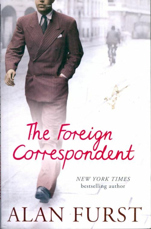Livrenpoche : The foreign correspondent - Alan Furst - Livre