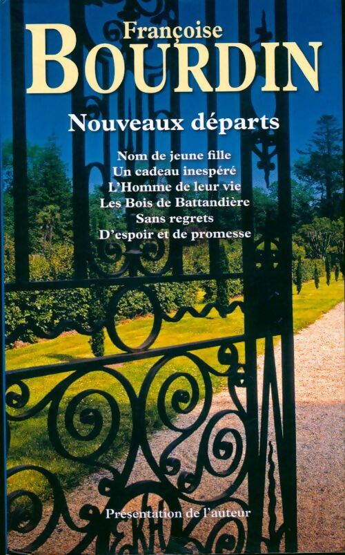 Livrenpoche : Nouveaux départs - Françoise Bourdin - Livre