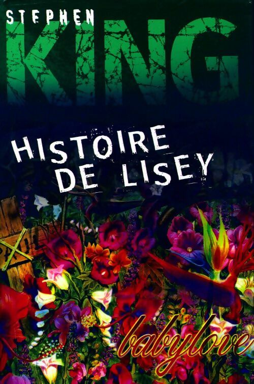 Histoire de Lisey - Stephen King - Livre