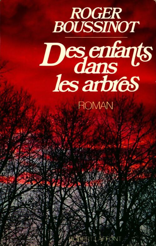 Livrenpoche : Des enfants dans les arbres - Roger Boussinot - Livre