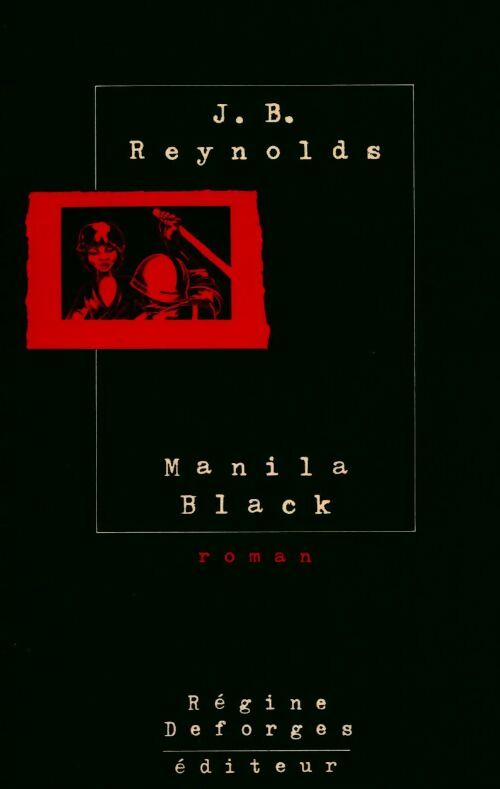 Livrenpoche : Manila Black - J. B Reynolds - Livre