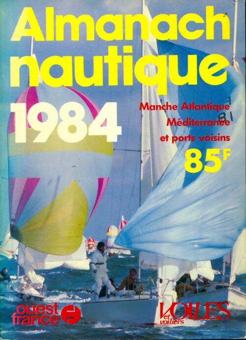 Almanach nautique 1984 - Danièle Guérard -  Ouest France GF - Livre