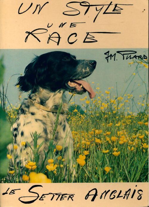 Livrenpoche : Le Setter anglais - Jean-Marie Pilard - Livre