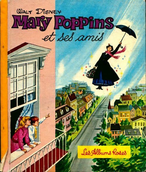Livrenpoche : Mary Poppins et ses amis - Walt Disney - Livre