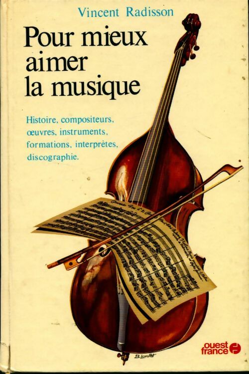 Livrenpoche : Pour mieux aimer la musique - Vincent Radisson - Livre