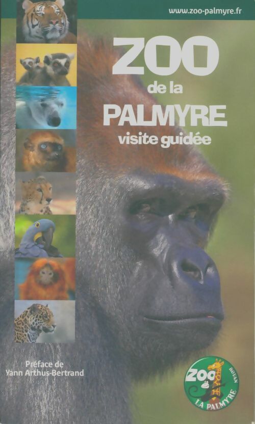 Livrenpoche : Zoo de la Palmyre. Visite guidée - Inconnu - Livre