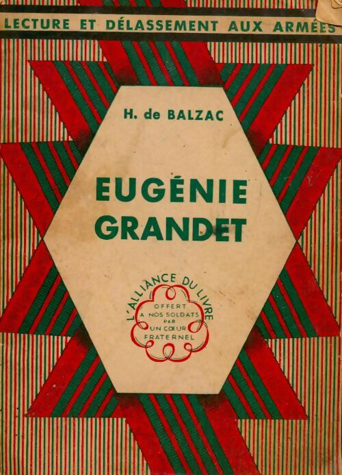 Eugénie Grandet - Honoré De Balzac -  Lecture et délassement aux armées - Livre