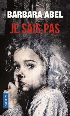 Livrenpoche : Je sais pas - Barbara Abel - Livre