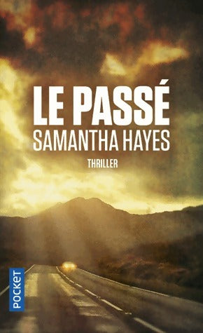 Livrenpoche : Le passé - Samantha Hayes - Livre