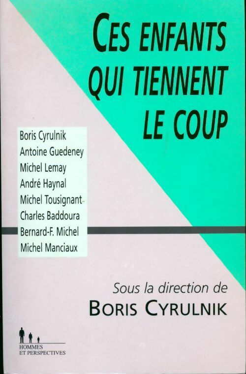 Livrenpoche : Ces enfants qui tiennent le coup - Collectif - Livre